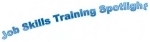 Job Skills Training Spotlight.